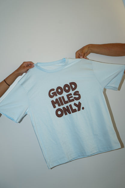 The Good Miles Tee Pre-Order